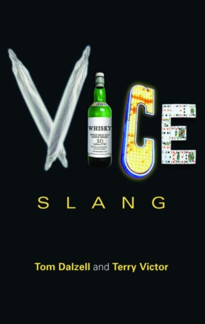Book cover of: Vice Slang. By: Tom Dalzell