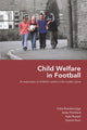 Book cover of: Child Welfare in Football. By: Brackenridge et