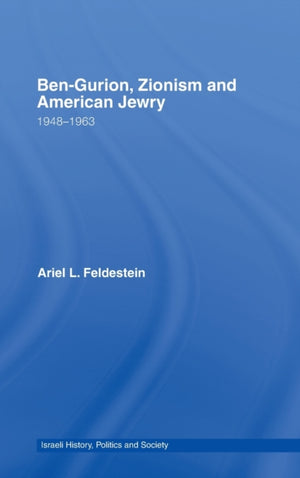 Ben-Gurion, Zionism and American Jewry