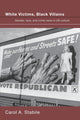 Book cover of: White Victims, Black Villains. By: Carol Stabile