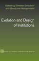 Book cover of: Evolution and Design of Institutions