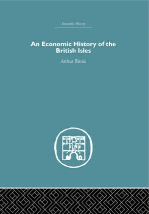 An Economic History of the British Isles