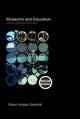 Book cover of: Museums and Education. By: Eile Greenhill, Eilean Hooper-Greenhill