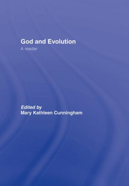 Book cover of: God and Evolution. By: Mary Kathleen Cunningham