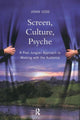 Book cover of: Screen, Culture, Psyche