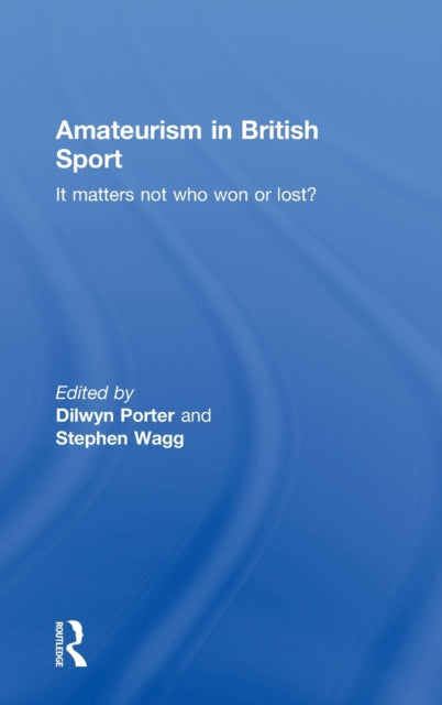 Amateurism in British Sport