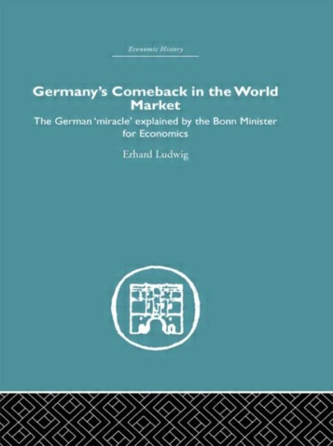 Book cover of: Germany's Comeback in the World Market. By: Ludwig Erhard