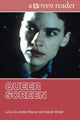 Book cover of: Queer Screen. By: Stacey/Street