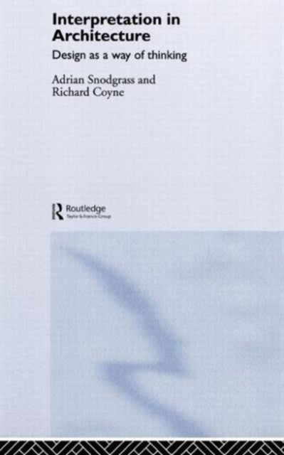 Book cover of: Interpretation in Architecture. By: Richard Coyne