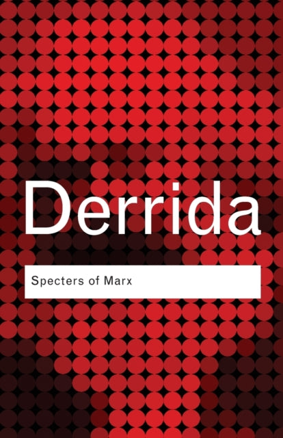 Book cover of: Specters of Marx. By: Jacques Derrida
