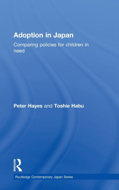 Book cover of: Adoption in Japan. By: Hayes & Habu