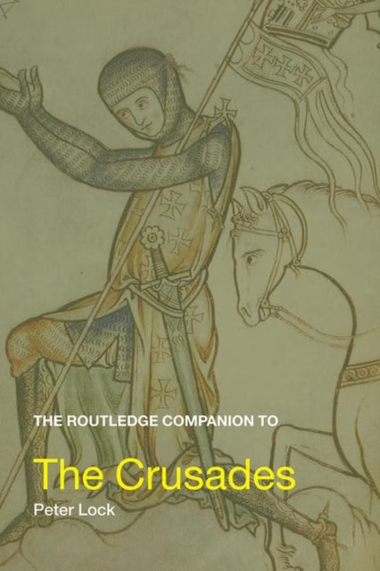 Book cover of: Routledge Companion to the Crusades