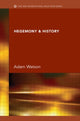 Book cover of: Hegemony & History. By: J WATSON