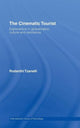 Book cover of: Cinematic Tourist. By: Rodanthi Tzanelli, Rodan Tzanelli