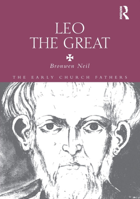 Book cover of: Leo the Great. By: Pope Leo I, Bronwen Neil