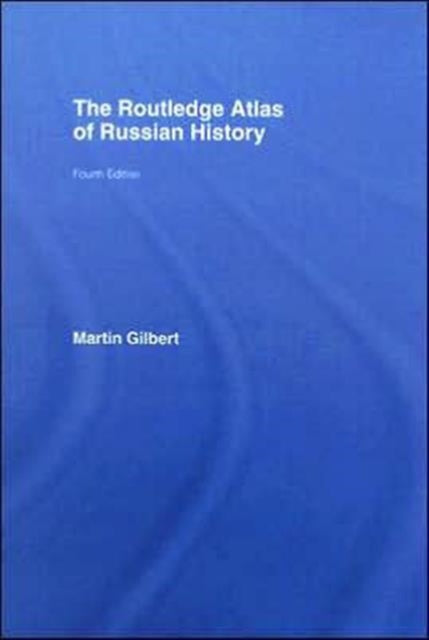 The Routledge Atlas of Russian History