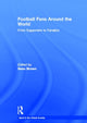 Book cover of: Football Fans Around the World. By: Boria Majumdar: