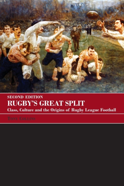 Book cover of: Rugby's Great Split. By: Tony Collins