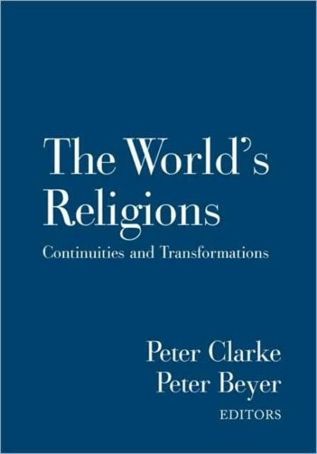 Book cover of: World's Religions. By: Clarke, Peter B.