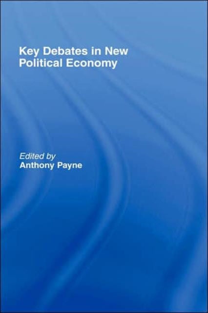 Key Debates in New Political Economy
