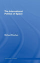 Book cover of: International Politics of Space. By: Sheehan, Michael