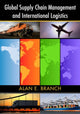 Book cover of: Global Supply Chain Management and International Logistics. By: Alan Branch, Branch, Alan E.