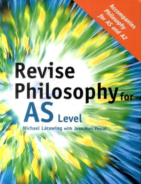 Book cover of: Revise Philosophy for AS Level. By: Micha Lacewing