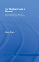 Book cover of: Her Husband was a Woman!. By: Alison Oram