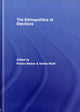 Book cover of: Ethnopolitics of Elections. By: Beiber ; Wolff