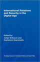 Book cover of: International Relations and Security in the Digital Age. By: J. & Eriksson, Johan Eriksson