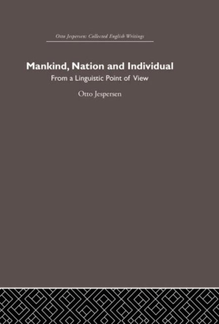 Book cover of: Mankind, Nation and Individual. By: Otto Jespersen