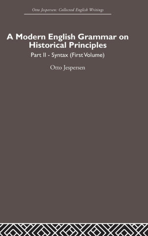 A Modern English Grammar on Historical Principles