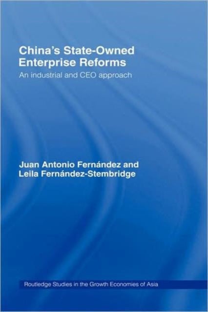 Book cover of: China's State Owned Enterprise Reforms. By: Leila Fernandez-Stembridge