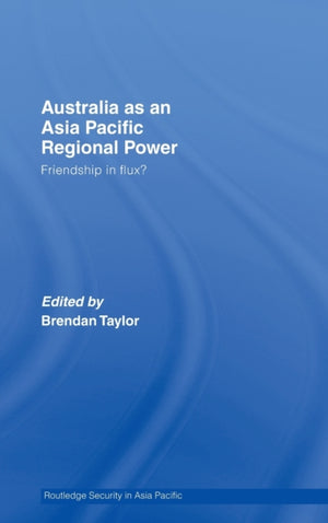 Australia as an Asia-Pacific Regional Power