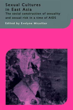 Sexual Cultures in East Asia