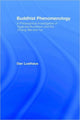 Book cover of: Buddhist Phenomenology. By: Dan Lusthaus