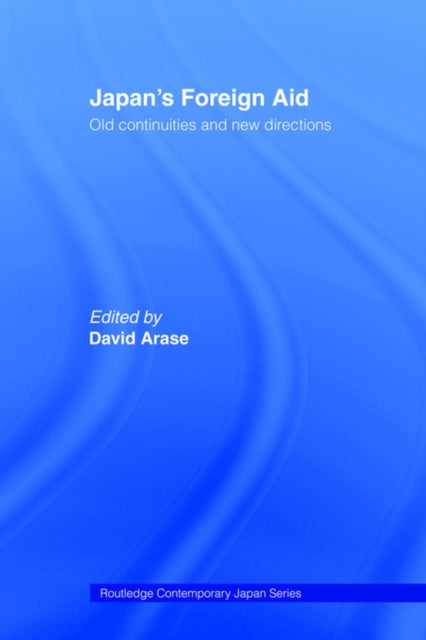 Book cover of: Japan's Foreign Aid. By: David Arase