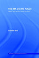 Book cover of: IMF and the Future. By: Graham Bird
