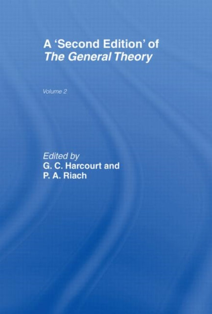 Book cover of: Second Edition of The General Theory. By: G.c. Harcourt