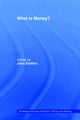 Book cover of: What is Money?. By: John Smithin