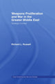 Book cover of: Weapons Proliferation and War in the Greater Middle East. By: Russell, Richard L.