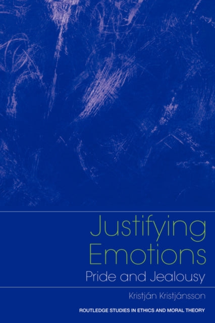 Book cover of: Justifying Emotions. By: Kristjansson