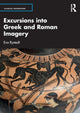 Book cover of: Excursions into Greek and Roman Imagery. By: Eva Rystedt