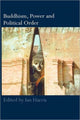 Book cover of: Buddhism, Power and Political Order. By: Ian Harris - undifferntiated