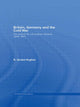 Book cover of: Britain, Germany and the Cold War. By: gerald hughes, R. Gerald Hughes