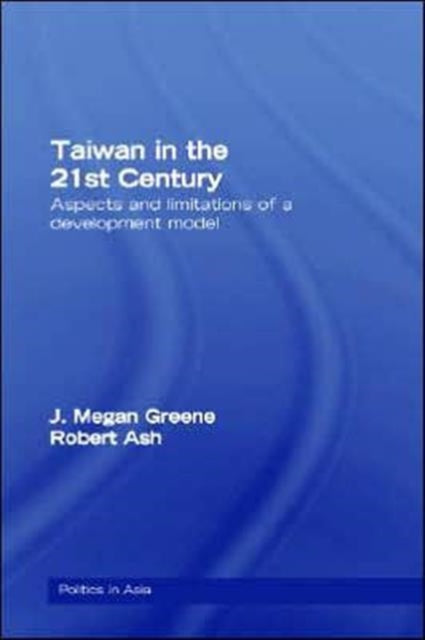 Book cover of: Taiwan in the 21st Century. By: J. & As Greene
