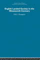 Book cover of: English Landed Society in the Nineteenth Century. By: Thompson