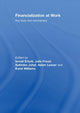 Book cover of: Financialization At Work. By: Ismail; Erturk