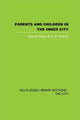 Book cover of: Parents and Children in the Inner City. By: H. & He Wilson