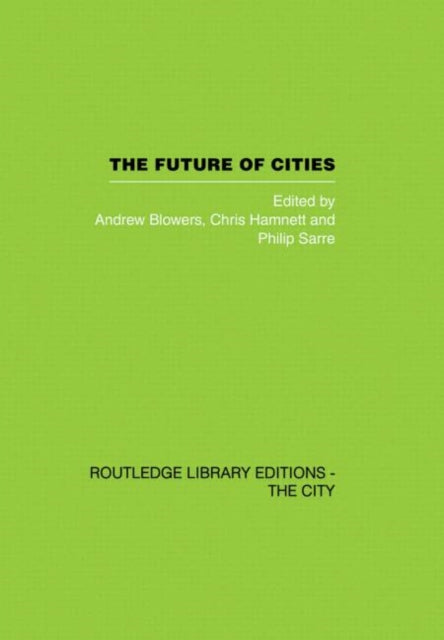 Book cover of: Future of Cities. By: A. & H Blowers